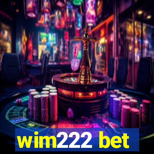 wim222 bet